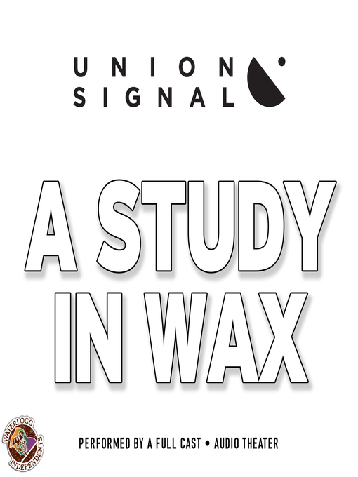 Title details for A Study in Wax by Doug Bost - Available